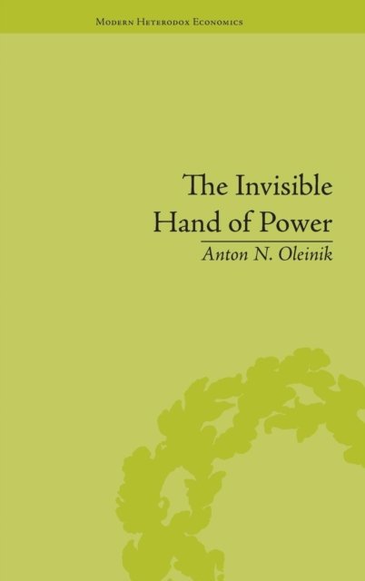 The Invisible Hand of Power