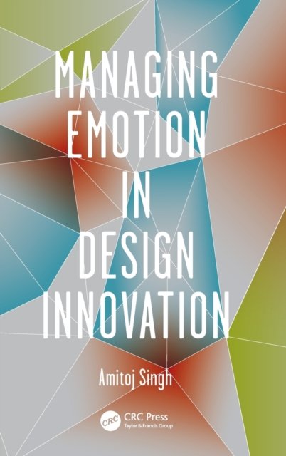 Managing Emotion in Design Innovation
