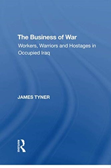 The Business of War