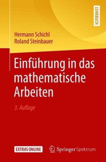 Einfuhrung in das mathematische Arbeiten