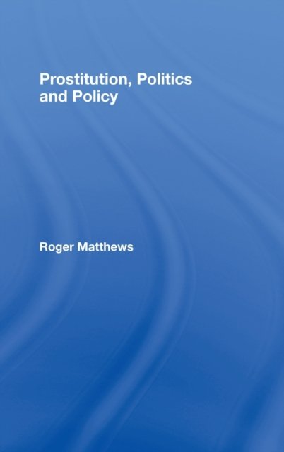 Prostitution and Public Policy