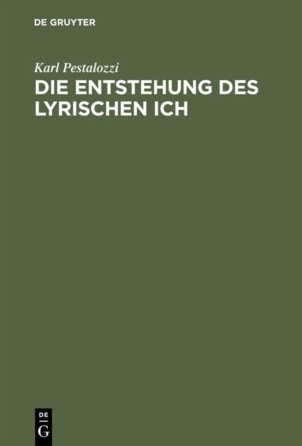 Die Entstehung Des Lyrischen Ich