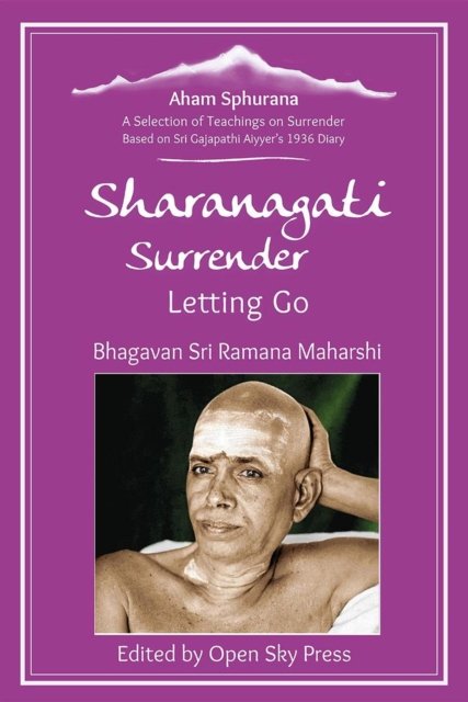 Sharanagati – Surrender, Letting go
