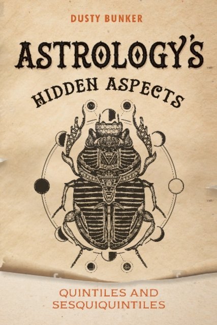Astrology''s Hidden Aspects