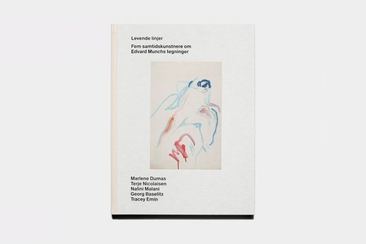 Levende linjer - Marlene Dumas, Terje Nicolaisen, Nalini Malani, Georg Baselitz, Tracey Emin ; fagredaktør: Jon-Ove Steihaug