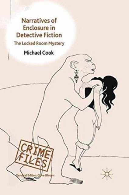 Narratives of Enclosure in Detective Fiction