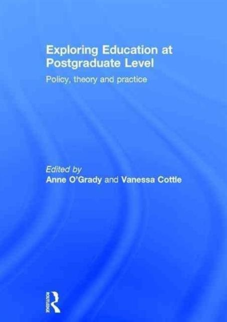 Exploring Education at Postgraduate Level