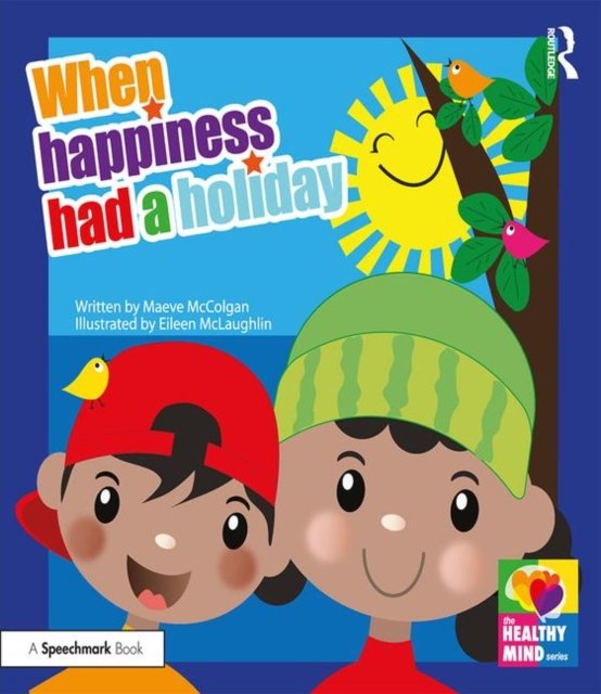 When Happiness Had a Holiday