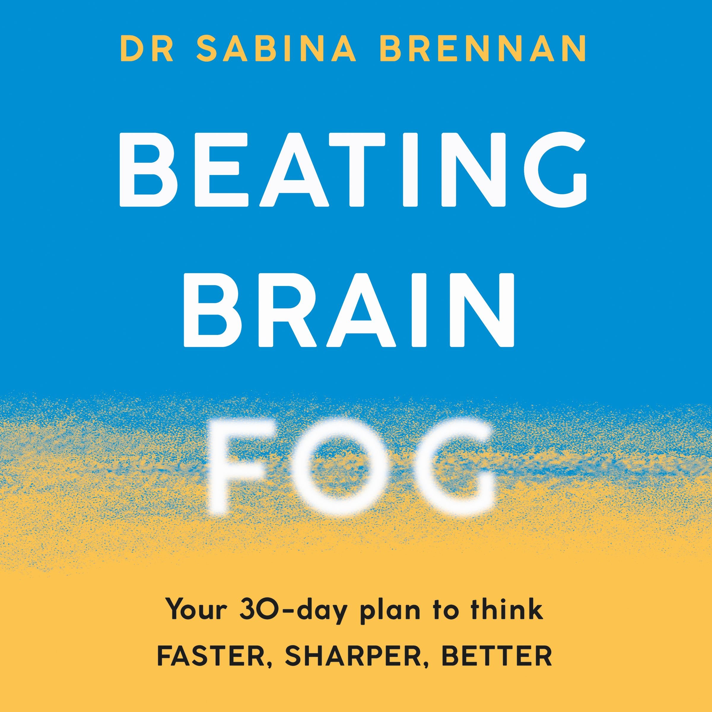 Beating Brain Fog