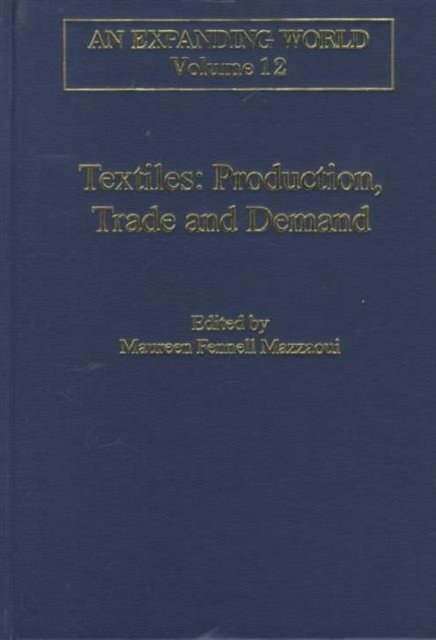 Textiles: Production, Trade and Demand