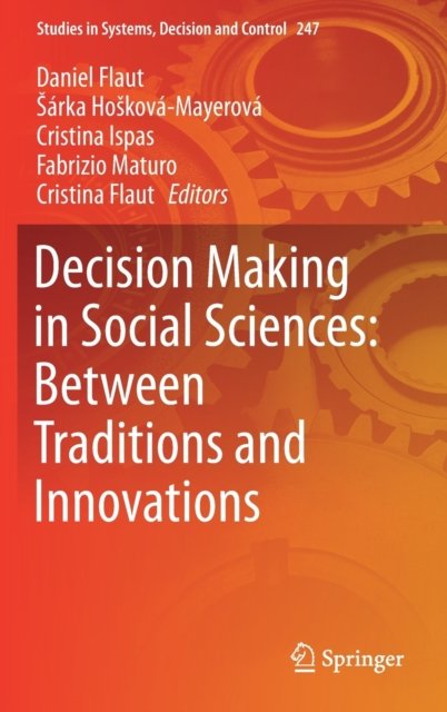 Decision Making in Social Sciences