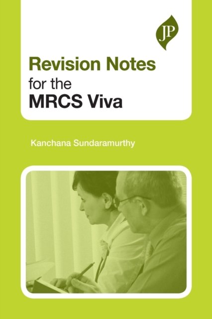 Revision Notes for the MRCS Viva