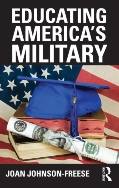 Educating America''s Military
