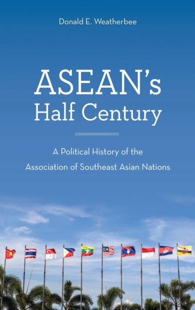 ASEAN''s Half Century