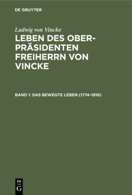 Das Bewegte Leben (1774-1816)