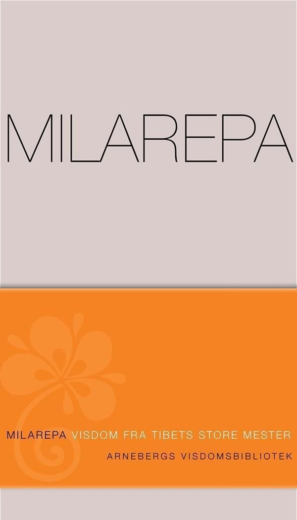 Milarepa - visdom fra Tibets store mester