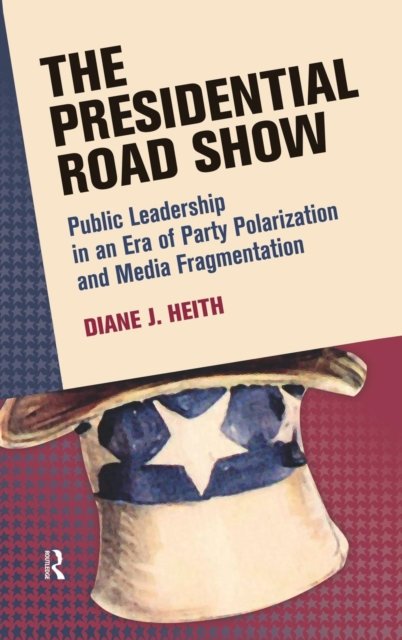 The Presidential Road Show