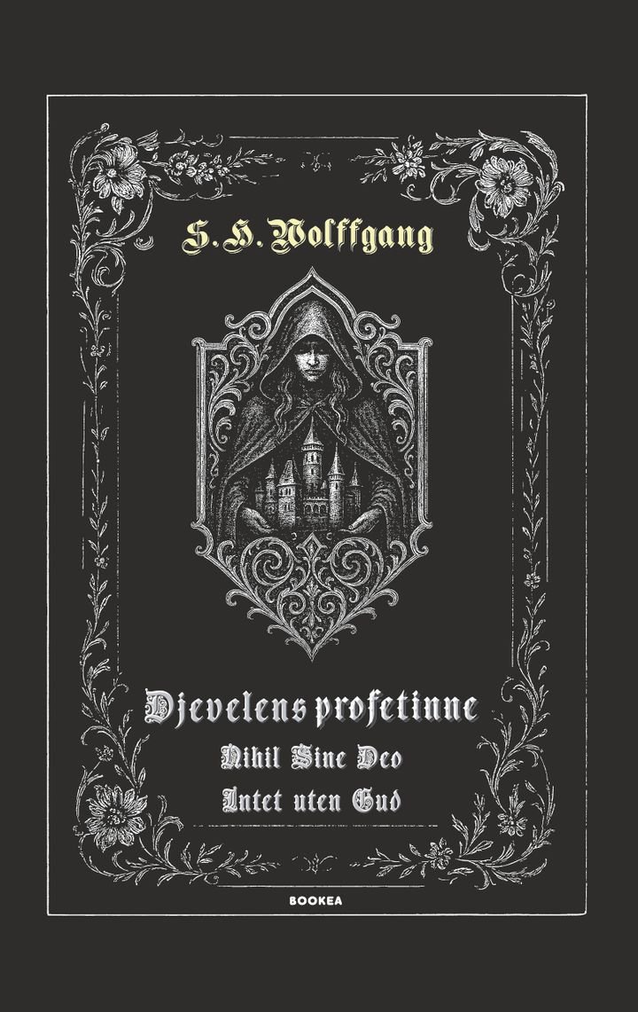 Djevelens profetinne - nihil sine Deo = intet uten Gud