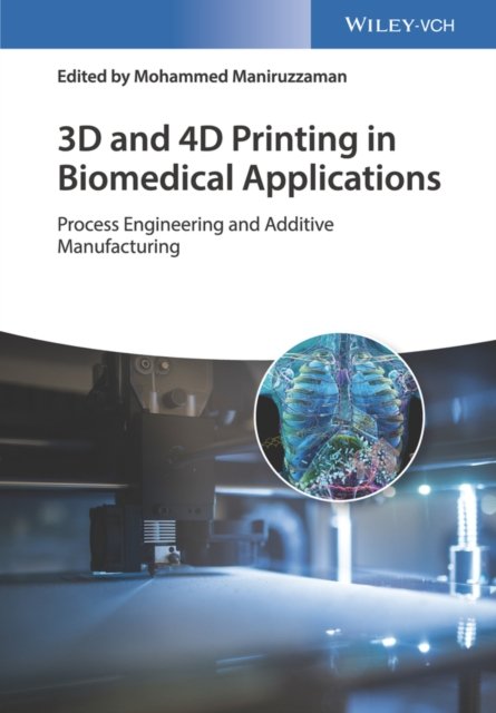 3D and 4D Printing in Biomedical Applications