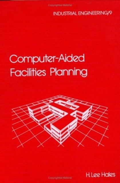 Computer-Aided Facilities Planning