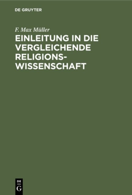 Einleitung in Die Vergleichende Religionswissenschaft