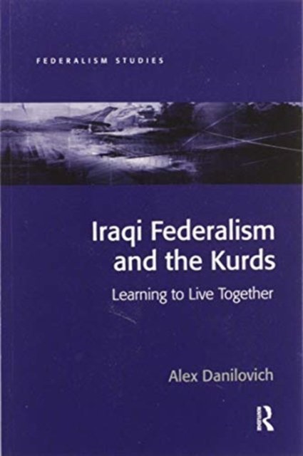 Iraqi Federalism and the Kurds