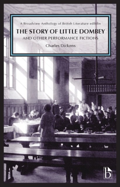 Story of Little Dombey and Other Performance Fictions