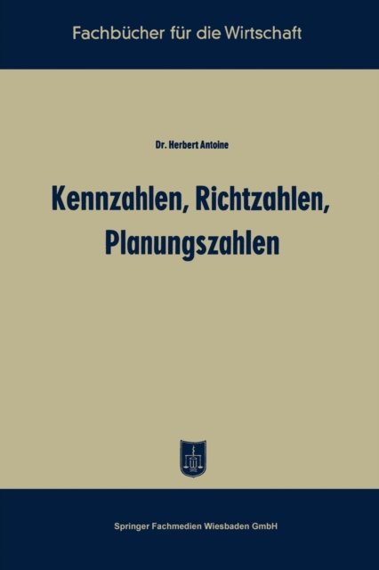 Kennzahlen, Richtzahlen, Planungszahlen