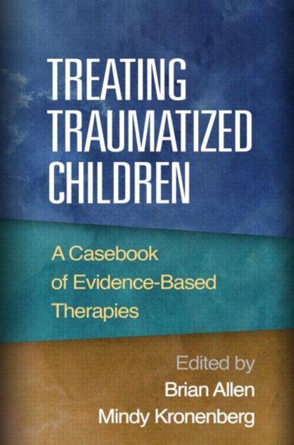 Treating Traumatized Children