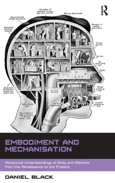 Embodiment and Mechanisation