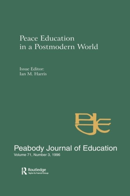Peace Education in a Postmodern World