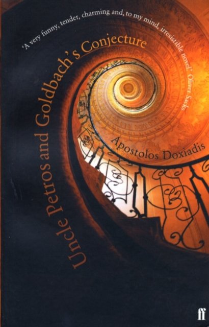 Uncle Petros and Goldbach''s Conjecture