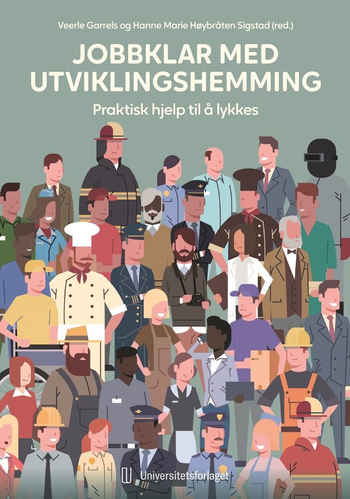 Jobbklar med utviklingshemming - praktisk hjelp til å lykkes