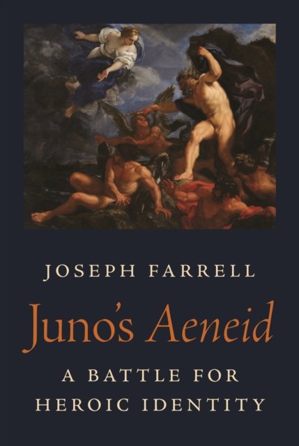 Juno's Aeneid – A Battle for Heroic Identity