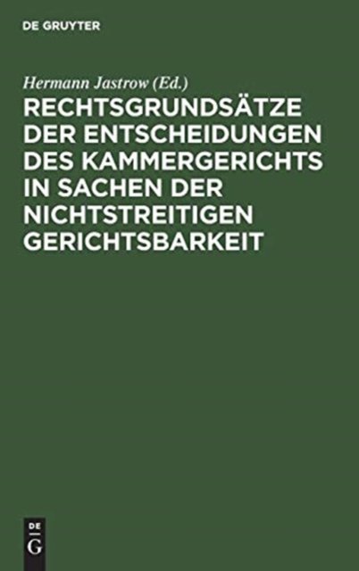 Rechtsgrundsätze der Entscheidungen des Kammergerichts in Sachen der nichtstreitigen Gerichtsbarkeit