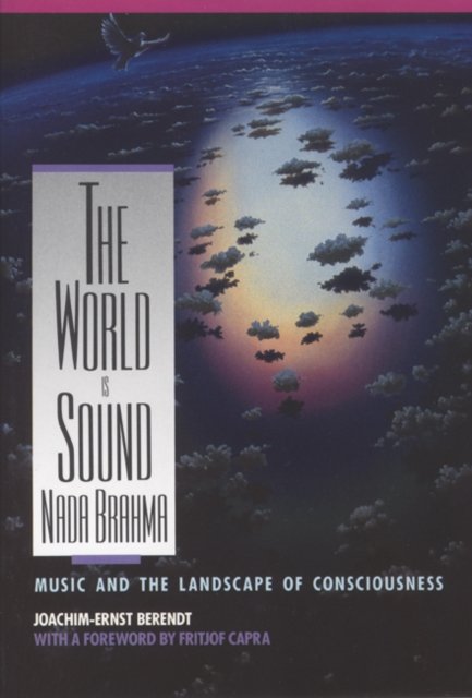 Nada Brahma - the World is Sound