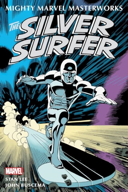 Mighty Marvel Masterworks: The Silver Surfer Vol. 1 - The Sentinel Of The Spaceways