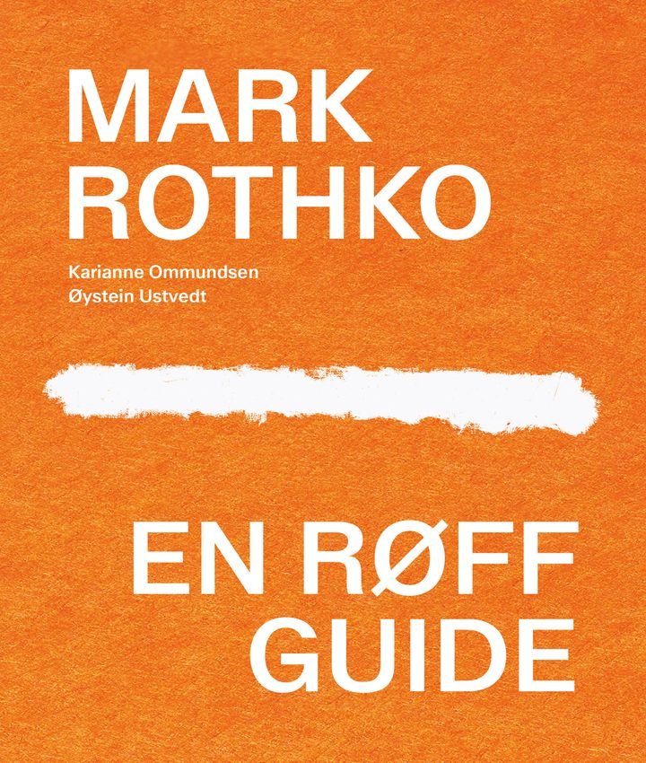 Mark Rothko - en røff guide