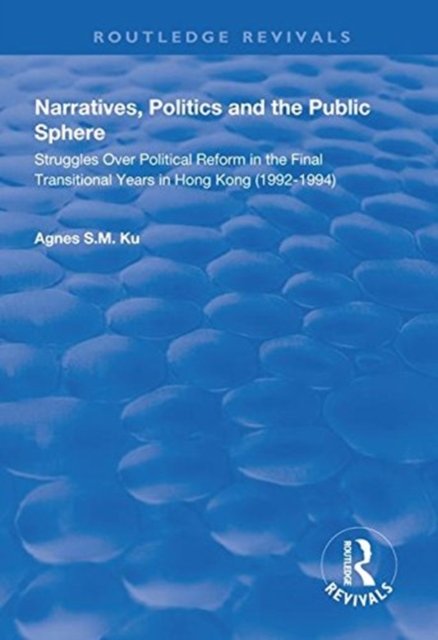 Narratives, Politics, and the Public Sphere