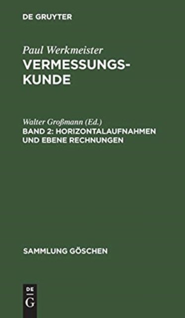 Horizontalaufnahmen und ebene Rechnungen