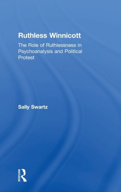 Ruthless Winnicott
