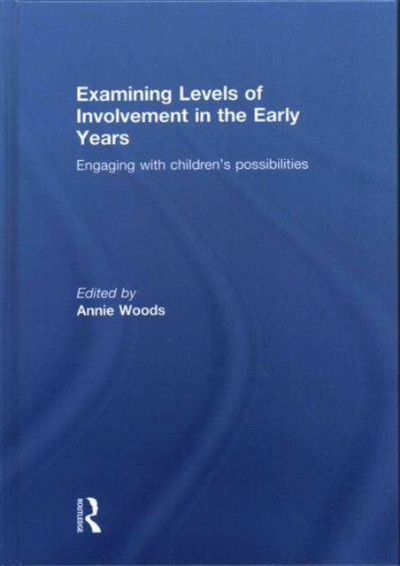Examining Levels of Involvement in the Early Years