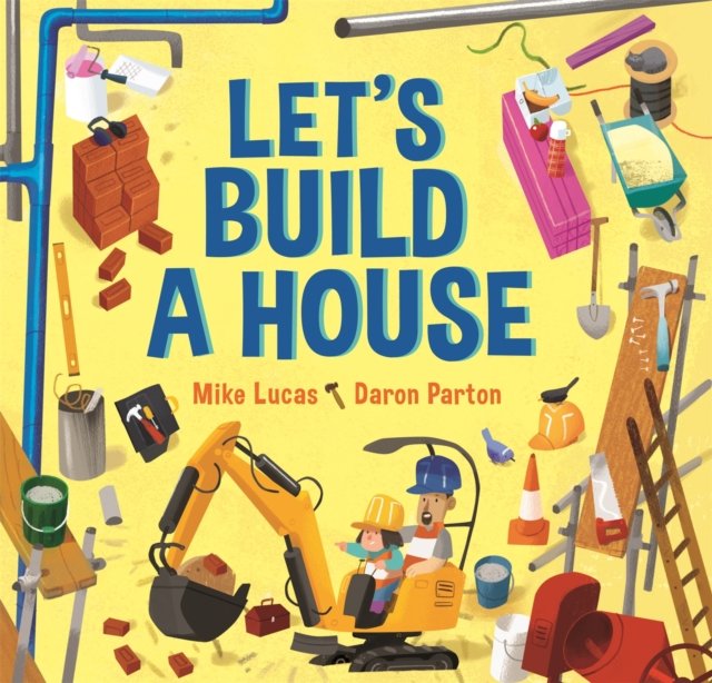 Let''s Build a House