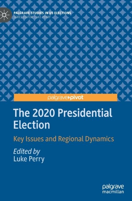 The 2020 Presidential Election