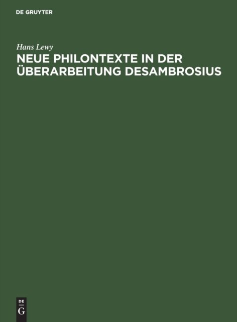 Neue Philontexte in Der Überarbeitung Desambrosius