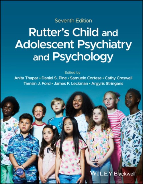 Rutter's Child and Adolescent Psychiatry and Psych ology, 7th Edition