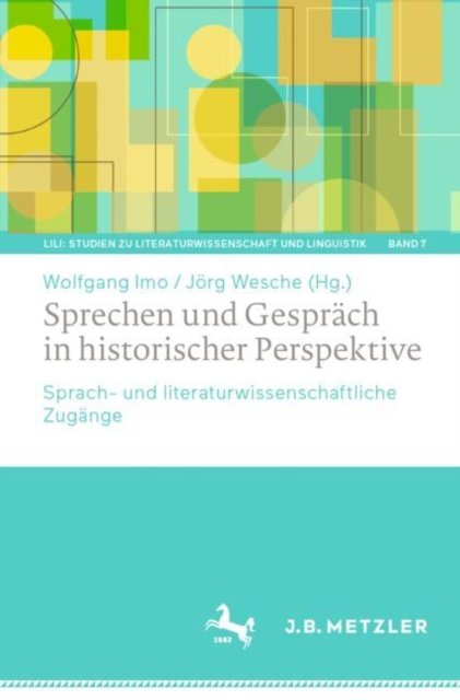 Sprechen und Gesprach in historischer Perspektive