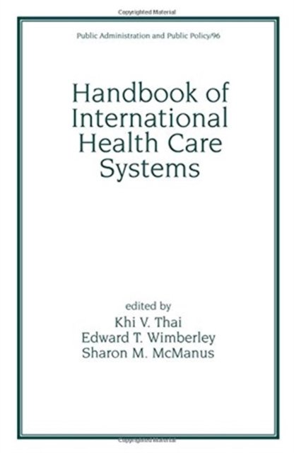 Handbook of International Health Care Systems