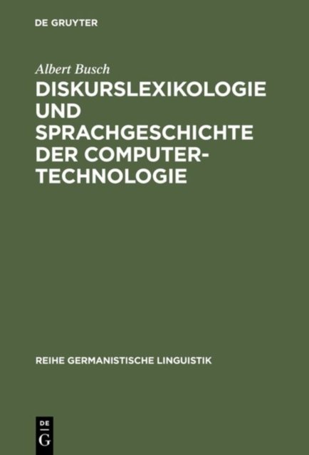 Diskurslexikologie Und Sprachgeschichte Der Computertechnologie