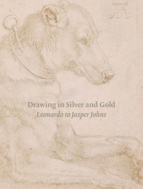 Drawing in Silver and Gold – From Keonardo to Jasper Johns